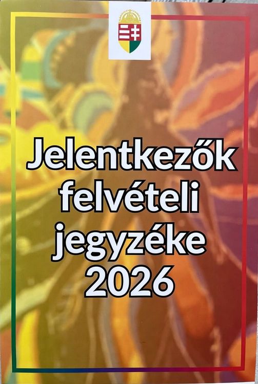 Jelentkezők felvételi jegyzéke 2026