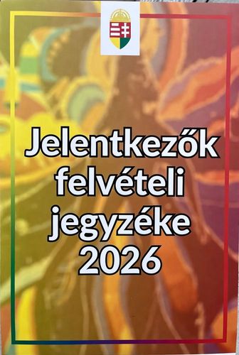 Jelentkezők felvételi jegyzéke 2026